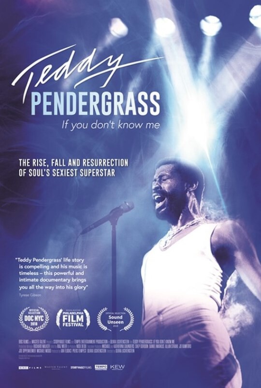 TEDDY PENDERGRASS IF YOU DON'T KNOW ME (2019) Documentary
