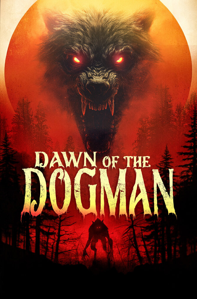 Dawn Of The Dogman Rises In New Trailer For 'DAWN OF THE DOGMAN'