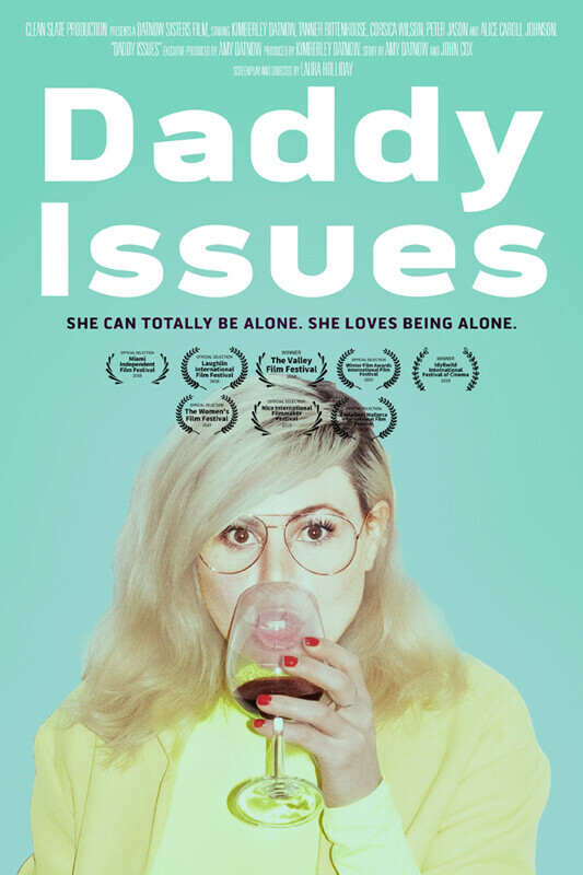 DADDY ISSUES film poster - released by Alarm Pictures 10th August 2020.