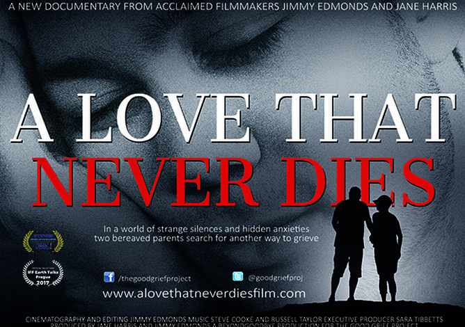 A LOVE THAT NEVER DIES - Film dealing with tragic loss