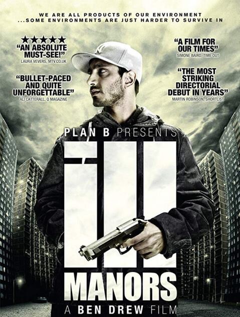ILL MANORS (2012) Ben Drew - Plan B