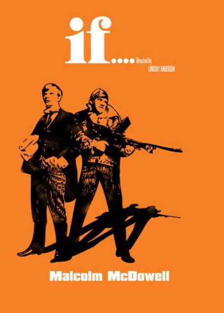 IF.... Malcom McDowell - best British movies