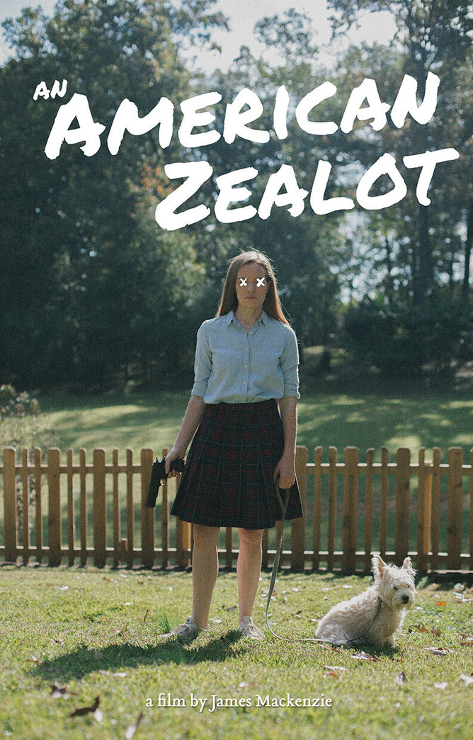  ​AN AMERICAN ZEALOT, a film by James Mackenzie, releases the official trailer and movie poster.