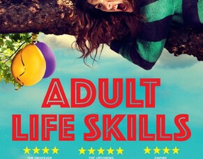 ADULT LIFE SKILLS Film Review &amp; Trailer