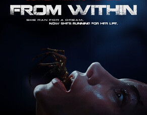 &lsquo;FROM WITHIN&rsquo; &ndash; Official Trailer (Action, Horror, Sci-Fi)