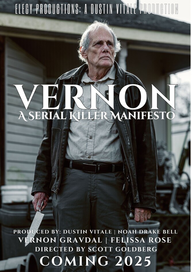 VERNON: A SERIAL KILLER MANIFESTO - Vernon Gravdal