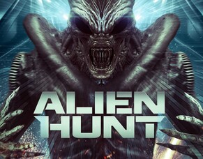 Film Trailer Drops for Aaron Mirtes&#039; Sci-Fi &#039;ALIEN HUNT&#039; Ahead of May Digital Release