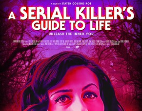 Staten Cousins Roe &amp; Poppy Roe, Talk A SERIAL KILLER&rsquo;S GUIDE TO LIFE Ahead Of Arrow Video FrightFest World Premiere.