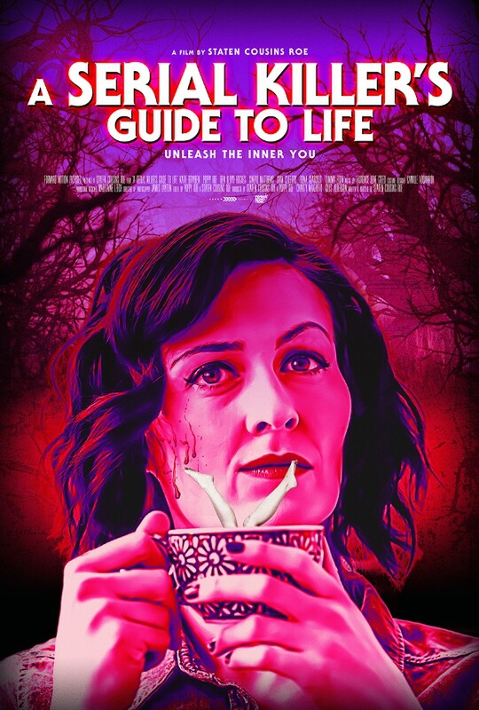 A SERIAL KILLER’S GUIDE TO LIFE – Staten Roe - FrightFest 2019
