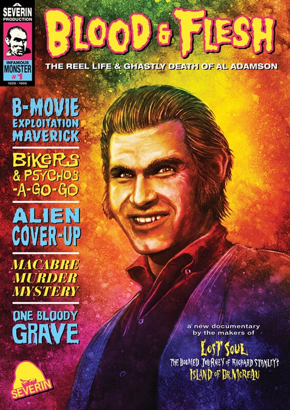 BLOOD & FLESH: THE REEL LIFE & GHASTLY DEATH OF AL ADAMSON