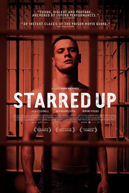 STARRED UP (2013) David Mackenzie