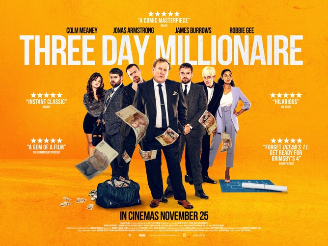  THREE DAY MILLIONAIRE will be released in UK Cinemas & Digital Platforms 25th November 2022.