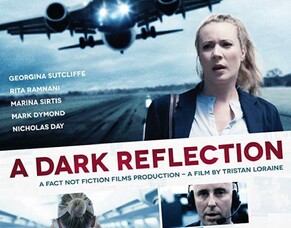 A DARK REFLECTION Film Review