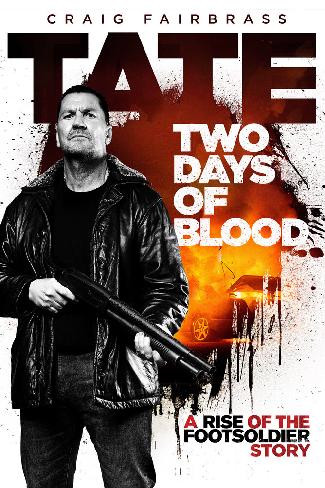 Craig Fairbrass & George Russo To Star In Latest From 'The Rise Of The Footsoldier' Franchise, TATE: TWO DAYS OF BLOOD.