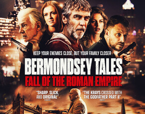 &#039;BERMONDSEY TALES: FALL OF THE ROMAN EMPIRE&#039;: Film Poster and Trailer Unveiled Ahead of May Release