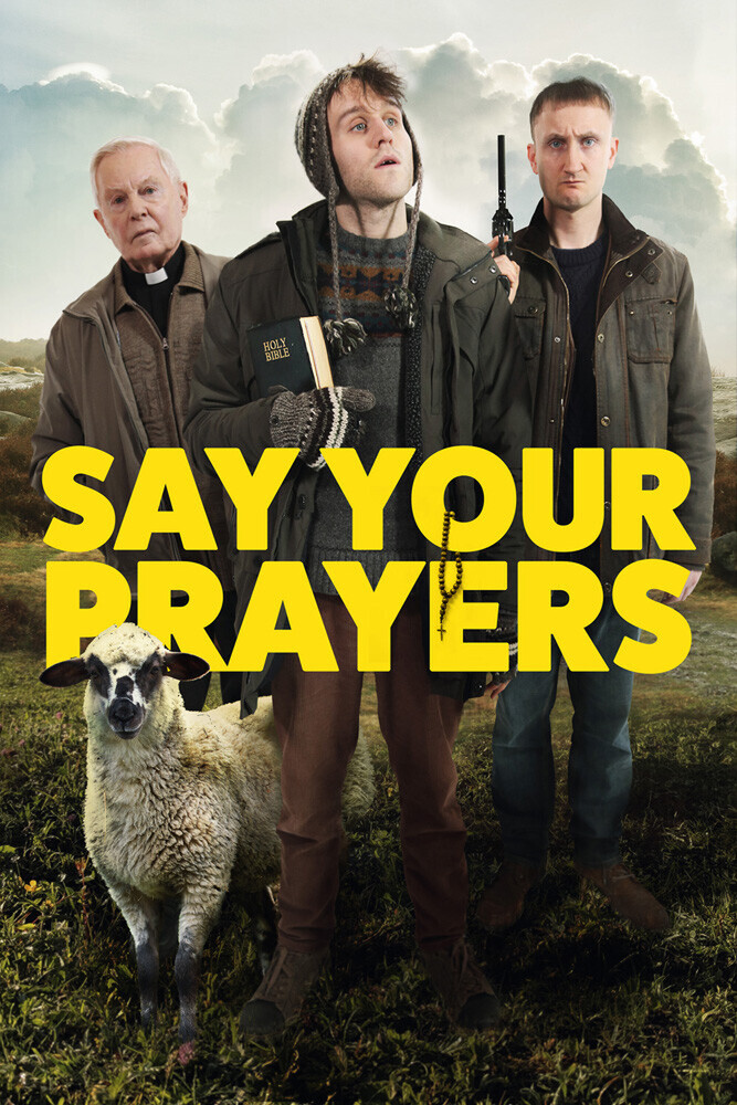 Central City Media Drop Trailer For Harry Michell’s Religious Comedy SAY YOUR PRAYERS.