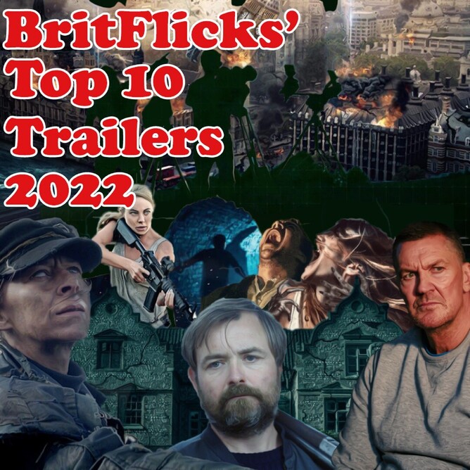 BritFlicks' Top 10 Indie Film Trailers Of 2022.