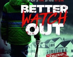 BETTER WATCH OUT Film Review