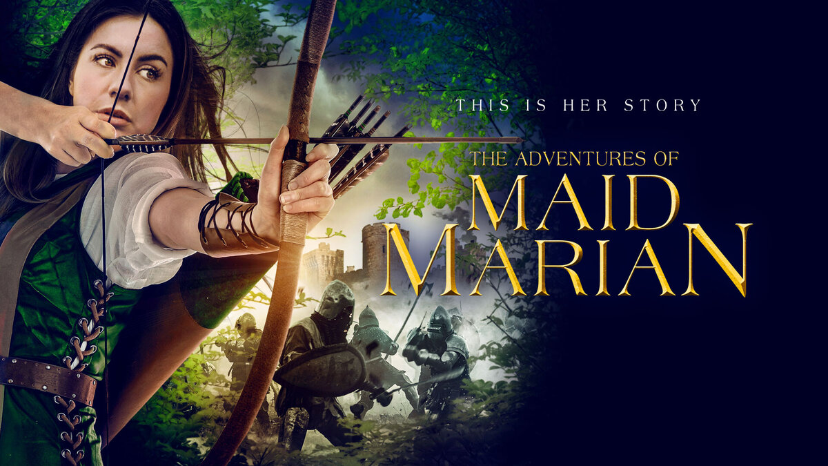 1200px x 675px - Signature Entertainment Drop Trailer & Artwork For THE ADVENTURES OF MAID  MARIAN. | Britflicks