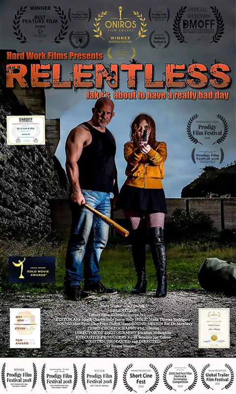 RELENTLESS directed and starring Steven Murphy