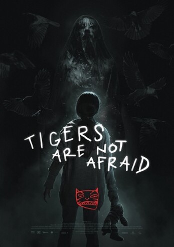 TIGERS ARE NOT AFRAID