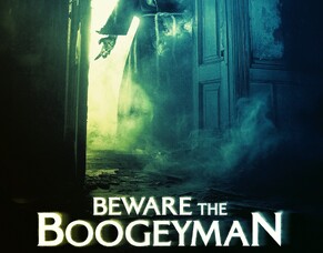 &#039;BEWARE OF THE BOOGEYMAN&#039;: A New Psychological Horror Unveiled