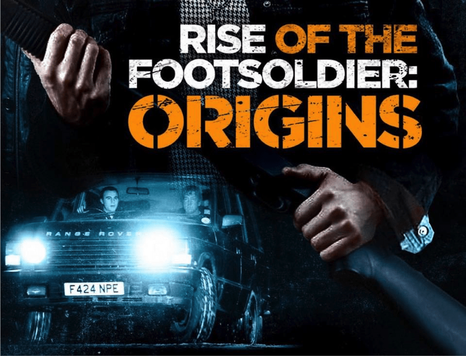 British and International gangster, crime, urban & gang films being released in 2021, including rise of the footsoldier 5