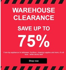 Clearance alert! Shop and save up to 75%