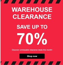 Don&#039;t miss our clearance deals! Up to 70% off