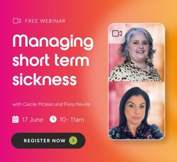 Free Webinar - Managing short-term sickness.