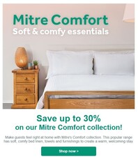 Save up to 30% ﻿on our Mitre Comfort collection!