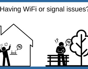 Would you like incredible Wi-Fi or sensational signal?