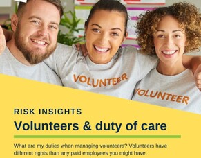 Risk Insights - Volunteers and Duty of care 1