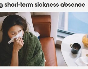 Managing short-term sickness absence guide
