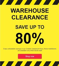 Massive clearance event: up to 80% off!