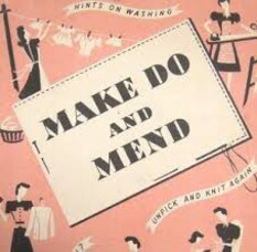 Make Do and Mend &ndash; a wartime mentality for spiritual victory