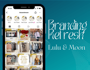 Brand Refresh for Lulu &amp; Moon