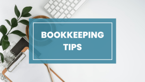 5 Ways to Get Your Bookkeeping Sorted (Without the Stress)