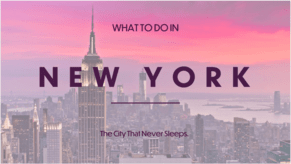 New York City &ndash; A Traveller&rsquo;s Guide